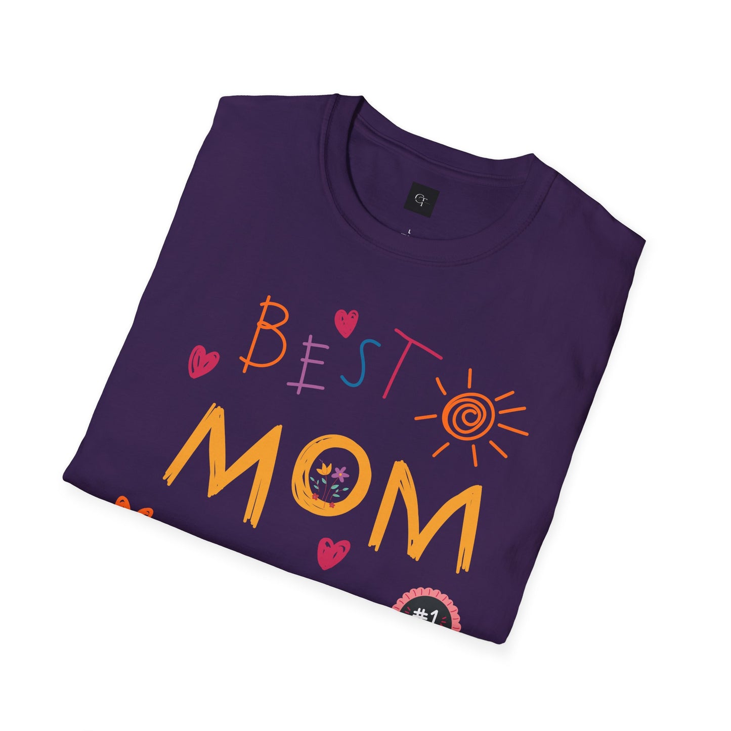 Best Mom Ever; Soft style T-Shirt - Perfect Gift for Mother's Day