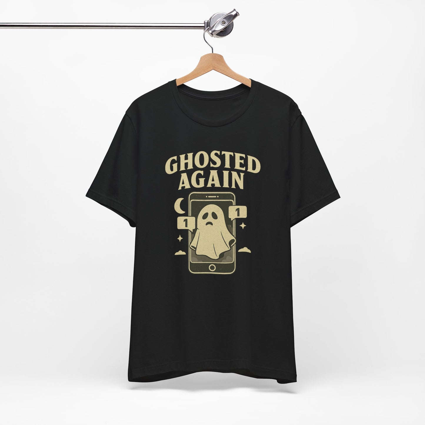 Funny Ghosted Again Tee, Unisex T-Shirt, Casual Wear, Halloween Apparel, Gift for Friends, Trendy Graphic Tee