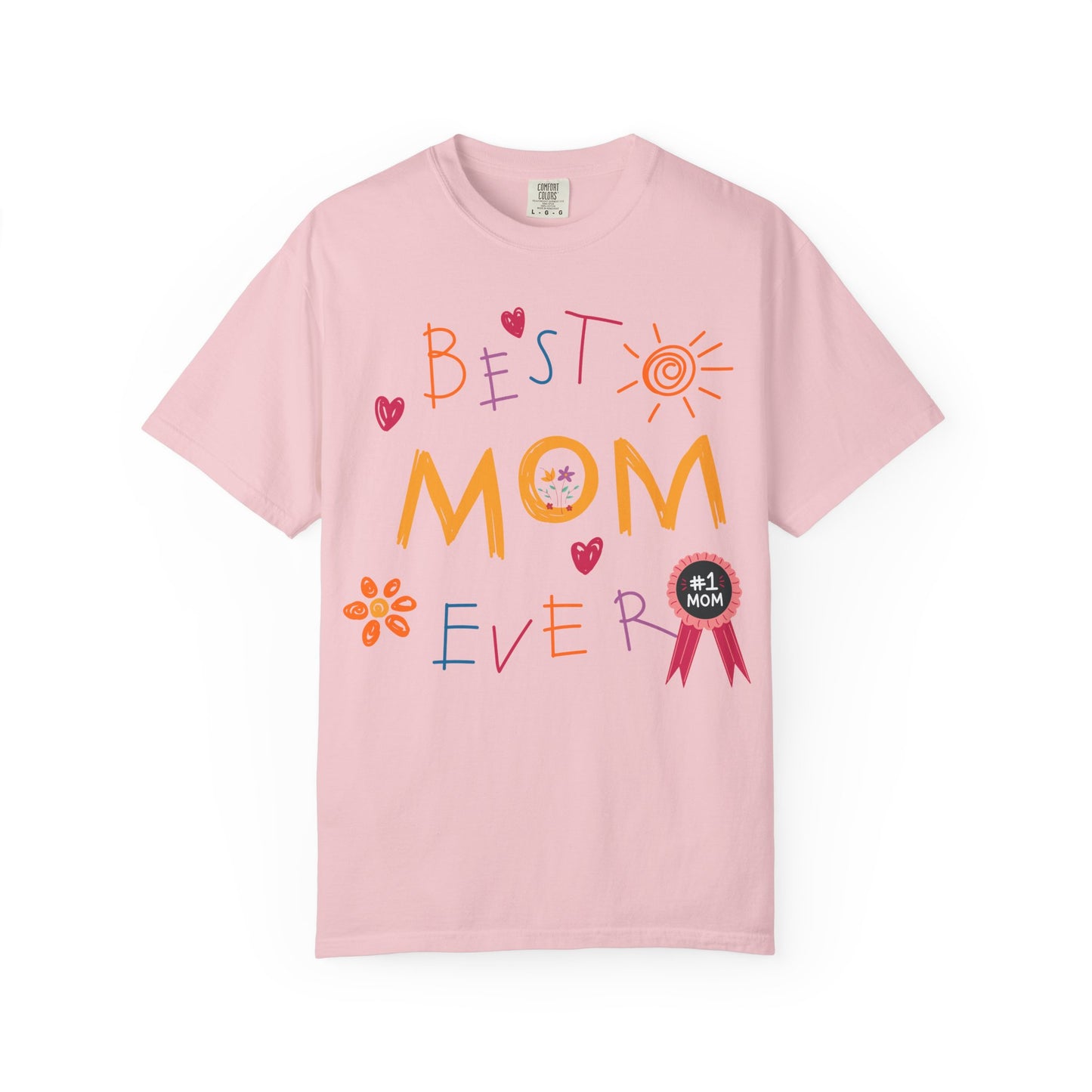 Best Mom Ever T-Shirt — "Best Mom Ever" Mother's Day Gift Tee