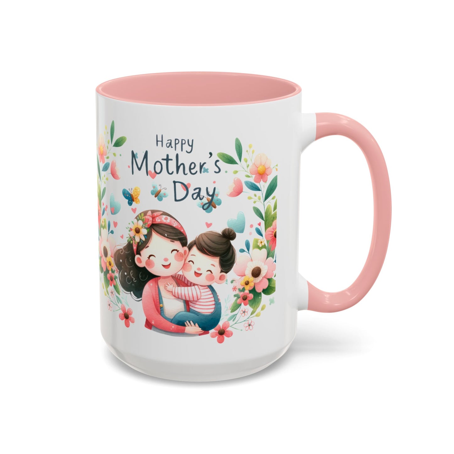 Mother's Day Coffee Mug — Happy Mother's Day Floral Accent 11/15oz