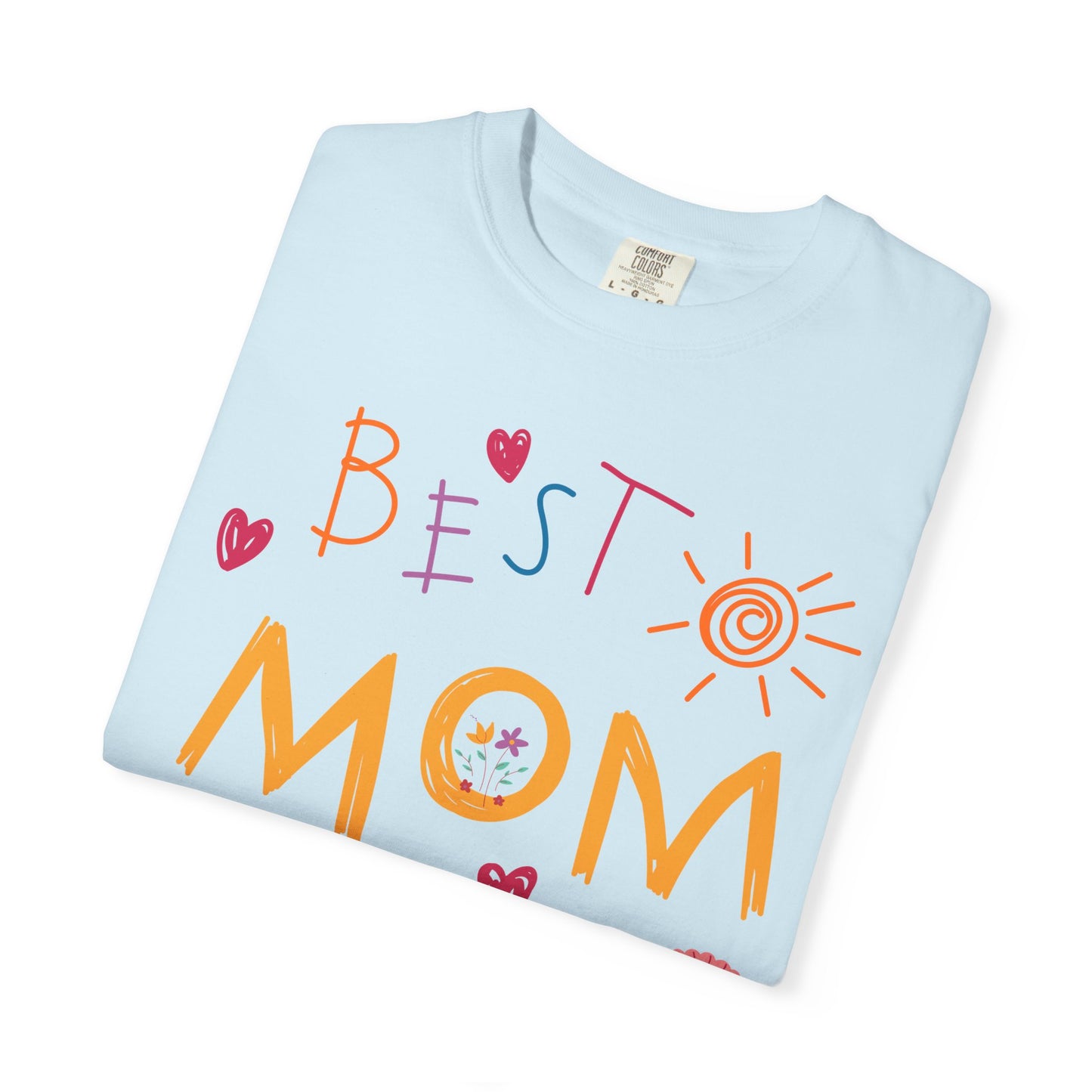 Best Mom Ever T-Shirt — "Best Mom Ever" Mother's Day Gift Tee