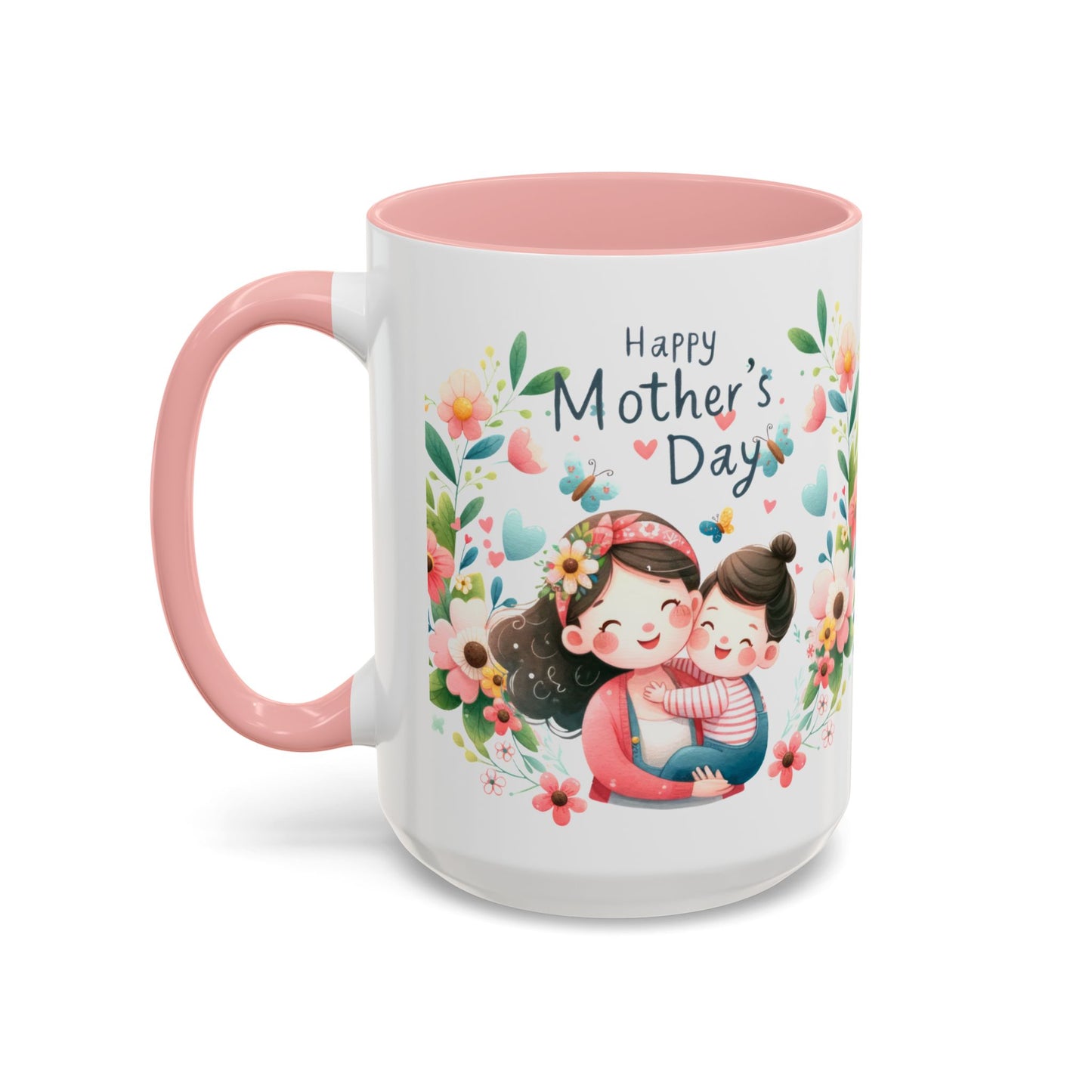 Mother's Day Coffee Mug — Happy Mother's Day Floral Accent 11/15oz