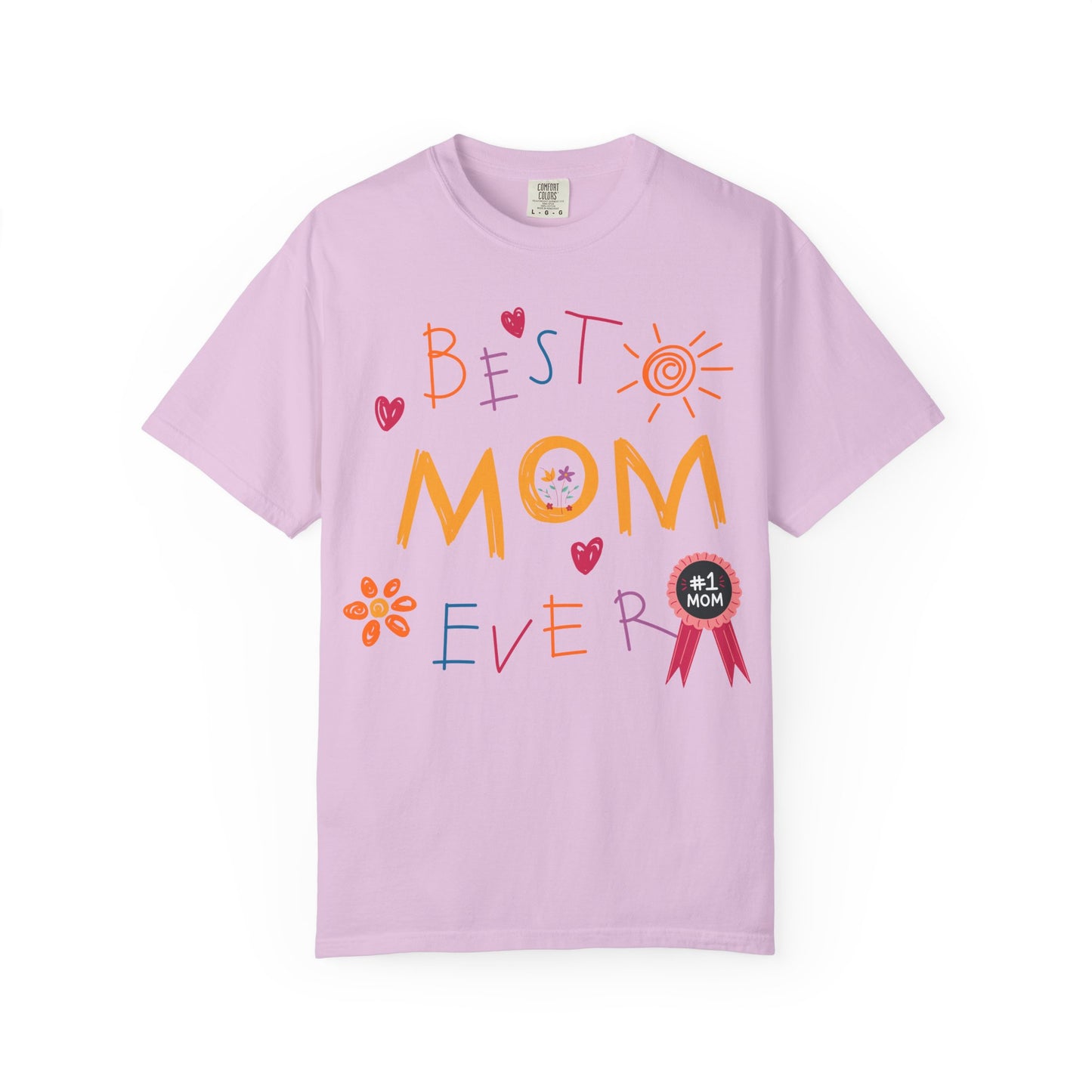 Best Mom Ever T-Shirt — "Best Mom Ever" Mother's Day Gift Tee